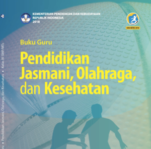 Materi Penjasorkes Kelas SMP/MTs Kurikukulum 2013 Edisi Revisi 2018