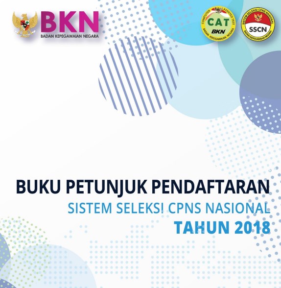Download Buku Petunjuk Pendaftaran Sistem Seleski CPNS Nasional Tahun 2018